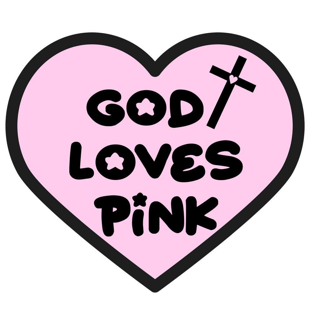 God Loves Pink